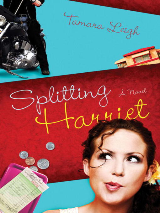 Title details for Splitting Harriet by Tamara Leigh - Available